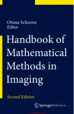 Handbook of Mathematical Methods in Imaging 2nd edition Free PDF