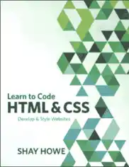 Learn to Code HTML and CSS Develop Style Websites PDF