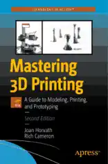 Mastering 3D Printing 2nd Edition PDF