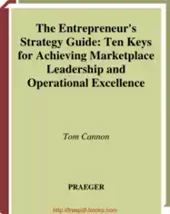 The Entrepreneurs Strategy Guide – Ten Keys for Achieving Marketplace Leadership and Operational Excellence