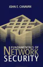 The Fundamentals of Network Security