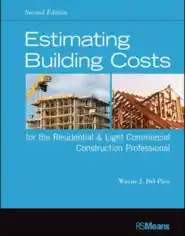 Estimating Building Costs For Residential and Light Commercial Construction Professional