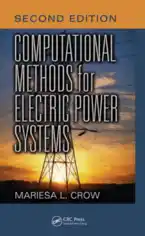 Computational Methods for Electric Power Systems 2nd Edition