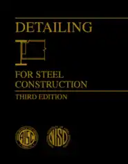 Detailing For Steel Construction Third Edition