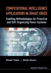 Computational Intelligence Applications in Smart Grids Enabling Methodologies for Power Systems