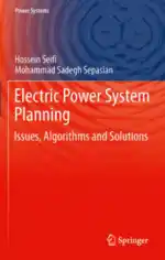 Electric Power System Planning Issues Algorithms and Solutions