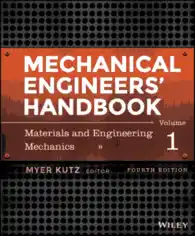 Mechanical Engineers Handbook Materials and Engineering Mechanics 1st Edition