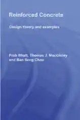 Reinforced Concrete Design Theory and Examples Third edition