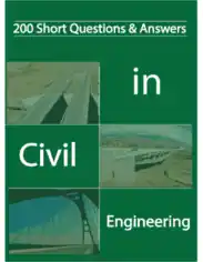 200 Short Questions and Answers in Civil Engineering