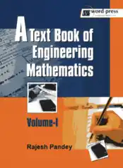 A Text Book of Engineering Mathematics Volume I