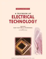 A Textbook of Electrical Technology Volume I Basic Electrical Engineering