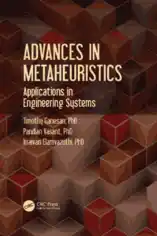 Advances in Metaheuristics Applications in Engineering Systems