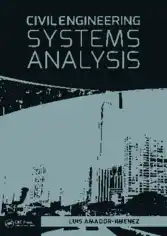 Civil Engineering Systems Analysis