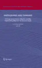 Earthquakes and Tsunamis Civil Engineering Disaster Mitigation Activities