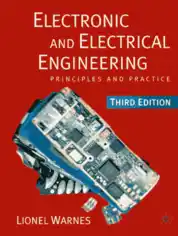 Electronic and Electrical Engineering Principles and Practice Third edition