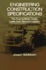 Engineering Construction Specifications The Road to Better Quality Lower Cost Reduced Litigation