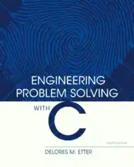 Engineering Problem Solving With C Fourth Edition