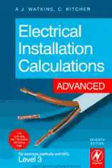 Electrical Installation Calculations Advanced For Technical Certificate and NVQ Level 3 Seventh Edition