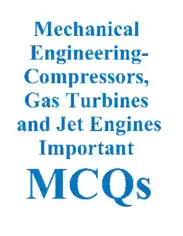 Mechanical Engineering Compressors Gas Turbines and Jet Engines Important MCQs