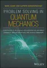 Problem Solving in Quantum Mechanics from Basics