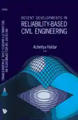Recent Developments in Reliability Based Civil Engineering