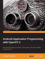Android Application Programming with OpenCV 3