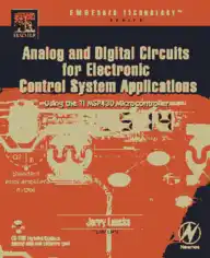 Analog and Digital Circuits for Electronic Control System Applications