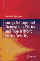 Energy Management Strategies for Electric and Plug in Hybrid Electric Vehicles