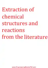 Extraction of chemical structures and reactions from the literature