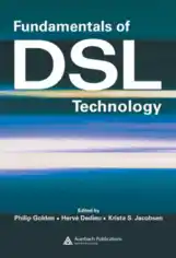 Fundamentals of DSL Technology Edited