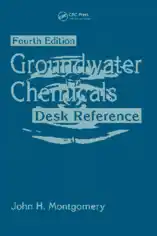 Groundwater Chemicals Desk Reference Fourth Edition
