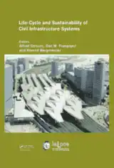 Life Cycle and Sustainability of Civil Infrastructure Systems