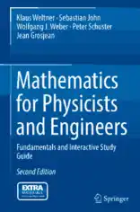 Mathematics for Physicists and Engineers Fundamentals and Interactive Study Guide 2nd Edition