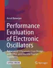 Free Download PDF Books, Performance Evaluation of Electronic Oscillators Automated S Parameter and Discrete Fourier Transforms