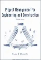 Project Management for Engineering and Construction Second Edition
