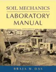 Soil Mechanics Laboratory Manual 6th Edition