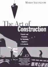 Free Download PDF Books, The Art of Construction Projects and Principles for Beginning Engineers Architects