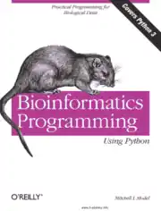 Free Download PDF Books, Bioinformatics Programming Using Python Practical Programming for Biological Data