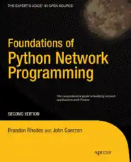 Foundations of Python Network Programming Second Edition