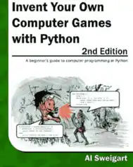 Free Download PDF Books, Invent Your Own Computer Games with Python 2nd Edition
