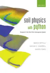 Soil Physics with Python Transport in the Soil Plant Atmosphere System