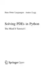 Solving PDEs in Python The FEniCS Tutorial