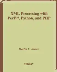 XML Processing with Perl Python and PHP Also Covers TCL Rebol Ruby and AppleScript