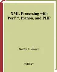 XML Processing with Perl Python and PHP