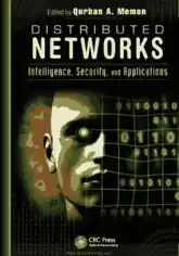 Distributed Networks- Intelligence, Security and Applications