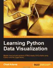 Learning Python Data Visualization Master how to build dynamic HTML5