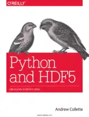 Free Download PDF Books, Python and HDF5 Unlocking Scientific Data