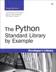 The Python Standard Library by Example Developer s Library