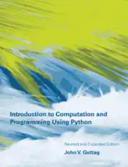 Introduction to Computation and Programming Using Python Revided Expanded