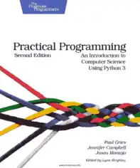 Practical Programming 2nd Edition An Introduction to Computer Science Using Python 3